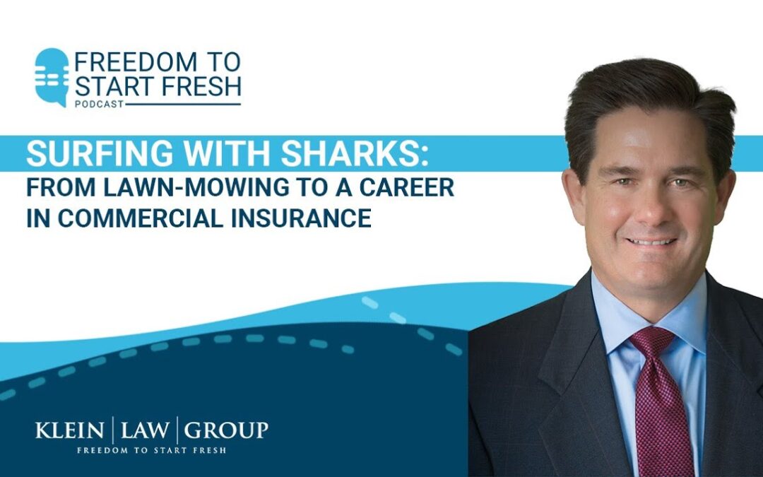 Surfing with Sharks: From a Lawn-Mowing Hustle to a Career in Commercial Insurance