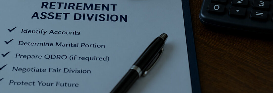 How Retirement Accounts Are Divided in Divorce